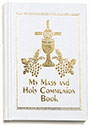 My Mass and Holy Communion Book White 6500