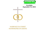 Marriage in Christ/Matrimonio en Cristo, Bilingual Edition