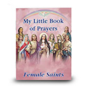 My Little Book of Prayers Female Saints, Paperback PB-04
